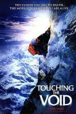 Watch Touching the Void 2KMovies