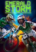 Watch Emerald Storm - The History of Irish Downhill Mountain Biking 2KMovies