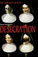 Watch Desecration 2KMovies
