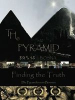 Watch The Pyramid - Finding the Truth 2KMovies