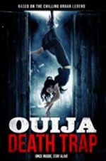 Watch Ouija Death Trap 2KMovies