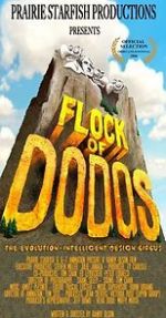 Watch Flock of Dodos: The Evolution-Intelligent Design Circus 2KMovies