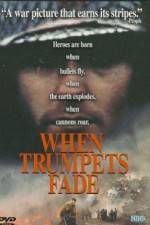 Watch When Trumpets Fade 2KMovies
