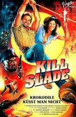 Watch Kill Slade 2KMovies