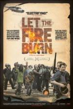 Watch Let the Fire Burn 2KMovies