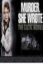 Watch Murder She Wrote The Celtic Riddle 2KMovies