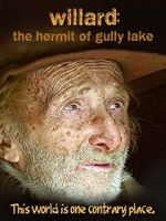 Watch Willard: The Hermit of Gully Lake 2KMovies