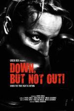 Watch Down, But Not Out! 2KMovies