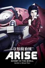 Watch Ghost in the Shell Arise: Border 1 - Ghost Pain 2KMovies