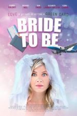 Watch Bride to Be 2KMovies