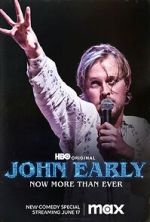 Watch John Early: Now More Than Ever 2KMovies