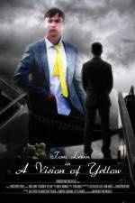 Watch A Vision of Yellow 2KMovies