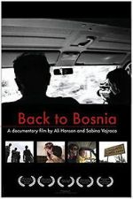 Watch Back to Bosnia 2KMovies