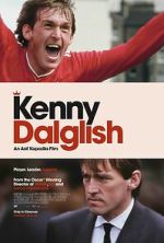 Watch Kenny Dalglish 2KMovies