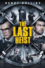 Watch The Last Heist 2KMovies