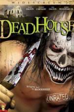 Watch DeadHouse 2KMovies