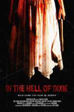 Watch In the Hell of Dixie 2KMovies