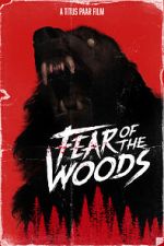 Watch Fear of the Woods - The Beginning (Short 2020) 2KMovies