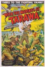 Watch With the Marines at Tarawa 2KMovies