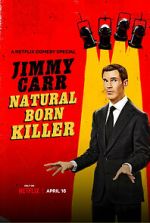 Watch Jimmy Carr: Natural Born Killer 2KMovies