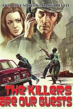 Watch The Killers Are Our Guests 2KMovies