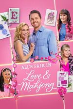 Watch All\'s Fair in Love and Mahjong 2KMovies