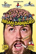 Watch Brian Damaged 2KMovies