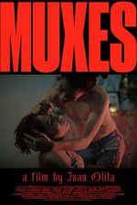 Watch Muxes 2KMovies