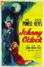 Watch Johnny O'Clock 2KMovies