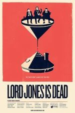 Watch Lord Jones is Dead 2KMovies