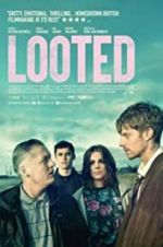 Watch Looted 2KMovies