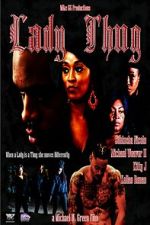 Watch Lady Thug 2KMovies