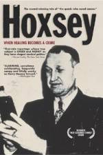 Watch Hoxsey How Healing Becomes a Crime 2KMovies