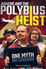 Watch Ashens and the Polybius Heist 2KMovies