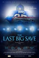 Watch The Last Big Save 2KMovies