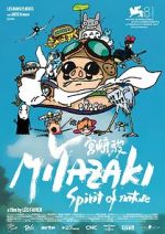 Watch Miyazaki: L\'Esprit de la Nature 2KMovies