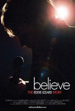 Watch Believe: The Eddie Izzard Story 2KMovies