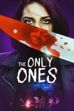Watch The Only Ones 2KMovies