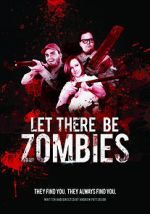Watch Let There Be Zombies 2KMovies