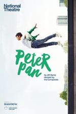 Watch National Theatre Live: Peter Pan 2KMovies