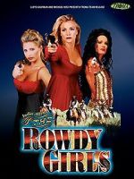 Watch The Rowdy Girls 2KMovies