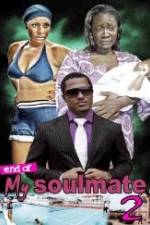 Watch End Of Soul Mate 2 2KMovies