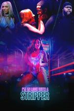 Watch I'm in Love with A Stripper 2KMovies