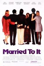 Watch Married to It 2KMovies
