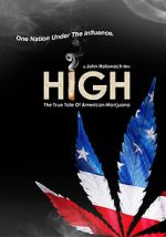 Watch High: The True Tale of American Marijuana 2KMovies