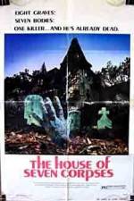 Watch The House of Seven Corpses 2KMovies
