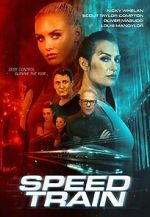 Watch Speed Train 2KMovies