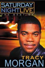 Watch Saturday Night Live The Best of Tracy Morgan 2KMovies