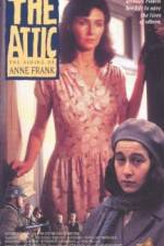 Watch The Attic: The Hiding of Anne Frank 2KMovies