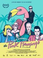 Watch The Mystery of the Pink Flamingo 2KMovies